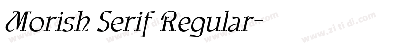 Morish Serif Regular字体转换